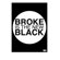 Yankee Hipster Broke is the New Black Poster