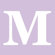 Avalisa Letter - Upper Case 'M' Stretched Wall Art