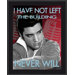 Elvis Presley "I Have Not Left The Building" Plaque