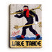 Visit Lake Tahoe Wood Sign