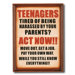 "Note To Your Teenagers" Outdoor Sign