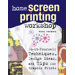 Home Screen Printing Workshop