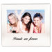 Friends Are Forever Picture Frame