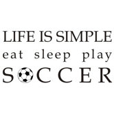 Life is Simple-Soccer Wall Decal