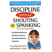Discipline without Shouting or Spanking Book