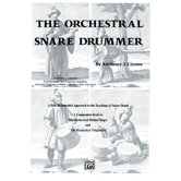 The Orchestral Snare Drummer A Non-Rudimental Approach to the Teaching of Snare Drum