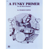 A Funky Primer for the Rock Drummer