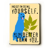 Being Yourself Wood Sign - 12" x 9"