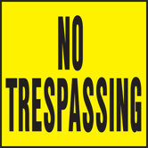 No Trespassing Sign