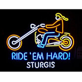 Motorcycle Ride 'Em Hard Sturgis Neon Sign