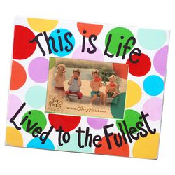 Good Life Picture Frame