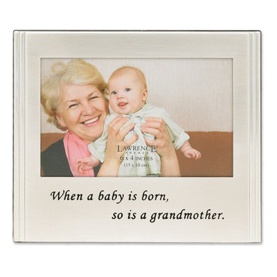When A Baby Is Born, So Is A Grandmother Picture Frame